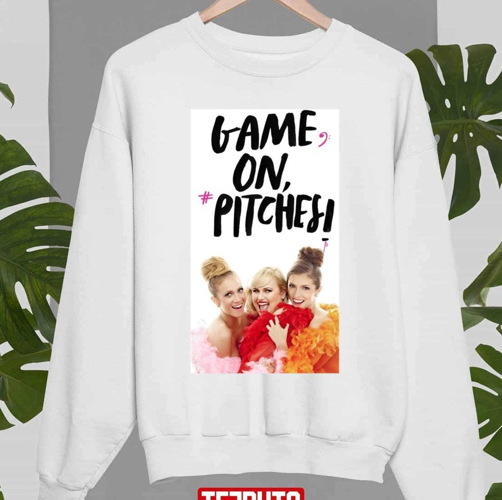 Pitch Perfect Chloe Fat Amy Beca Game On Pitches Unisex Sweatshirt