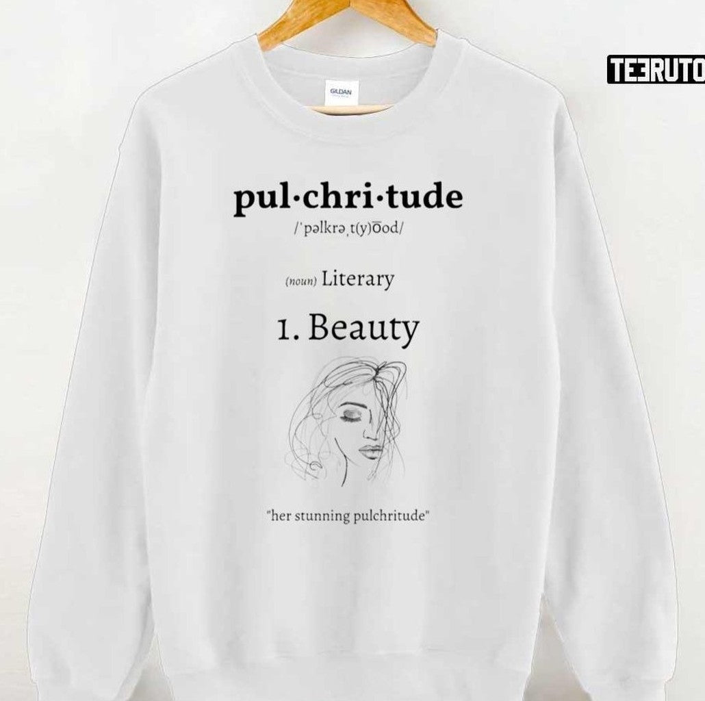 Pulchritude Definition For Word Lovers Unisex T-Shirt