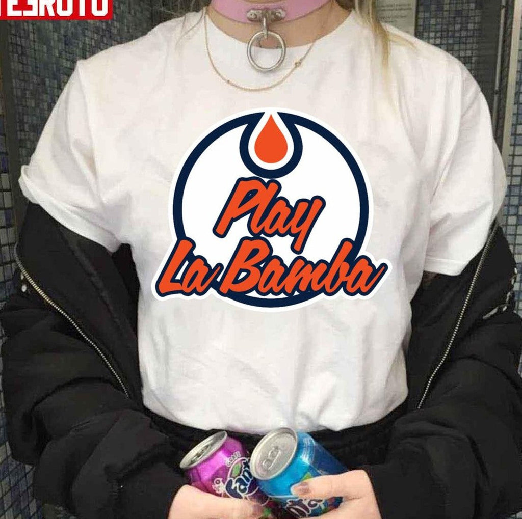 Play La Bamba Oilers Unisex T-Shirt