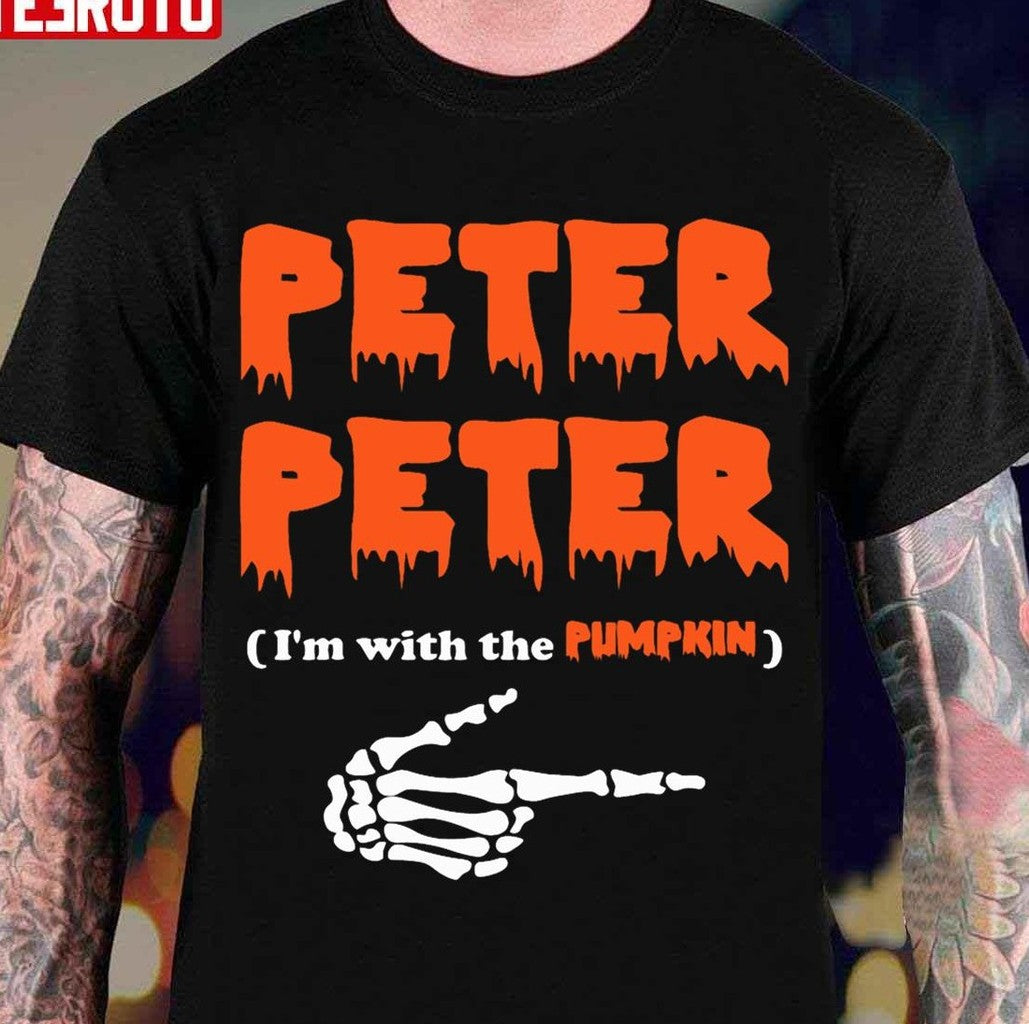 Peter Peter I'm With The Pumpkin Costume Hoodie Halloween Unisex T-Shirt