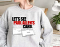 Are You Ok Patrick Let's See Paul Allen's Card American Psycho Unisex Sweatshirt