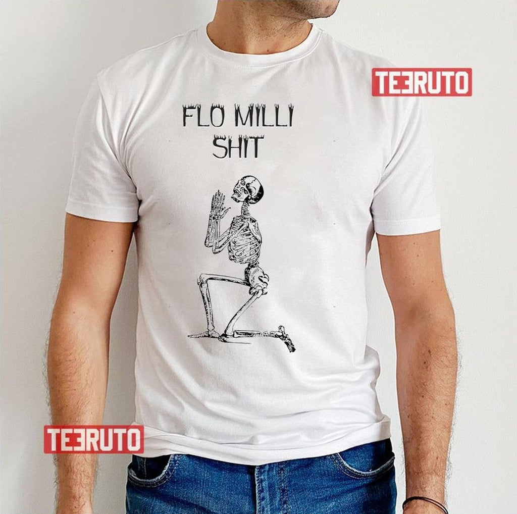 Shit Skeleton Praying Flo Milli Unisex T-Shirt