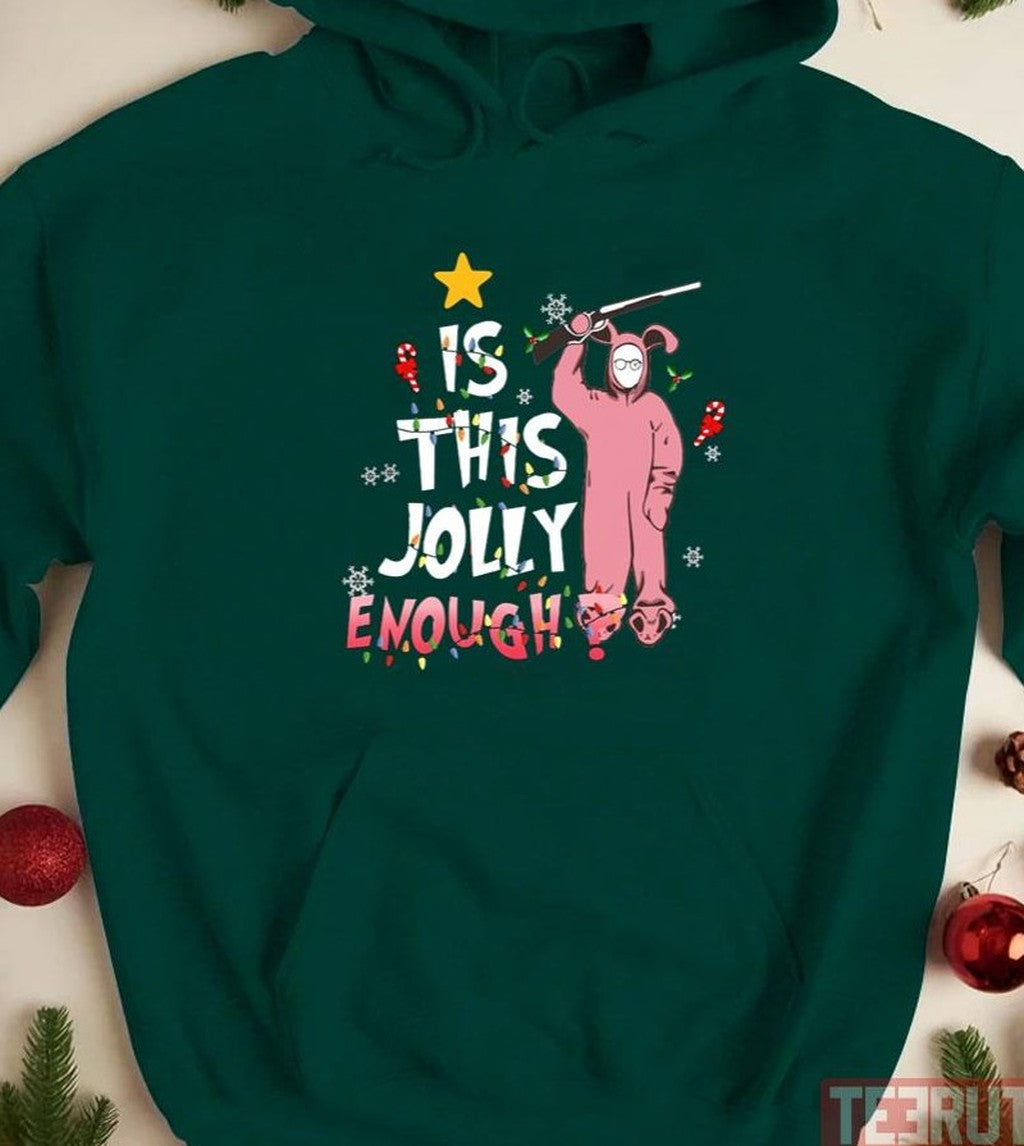Ralphie Pink Bunny This Jolly Enough Christmas Story Unisex Sweatshirt
