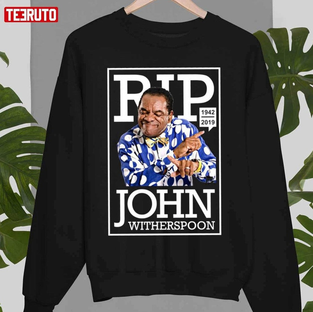 Rip The Legend John Witherspoon Cute Unisex Sweatshirt