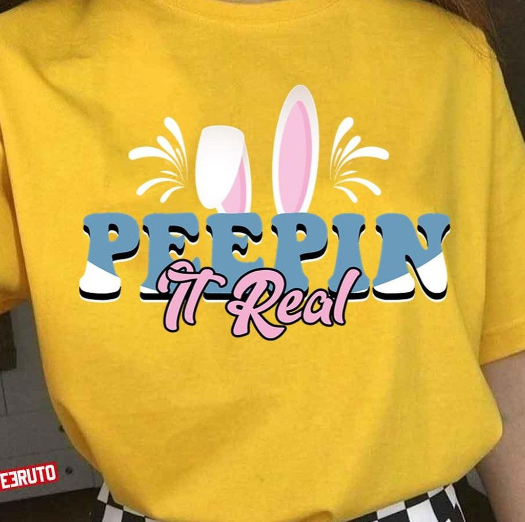 Peepin It Real Easter Day Unisex T-Shirt