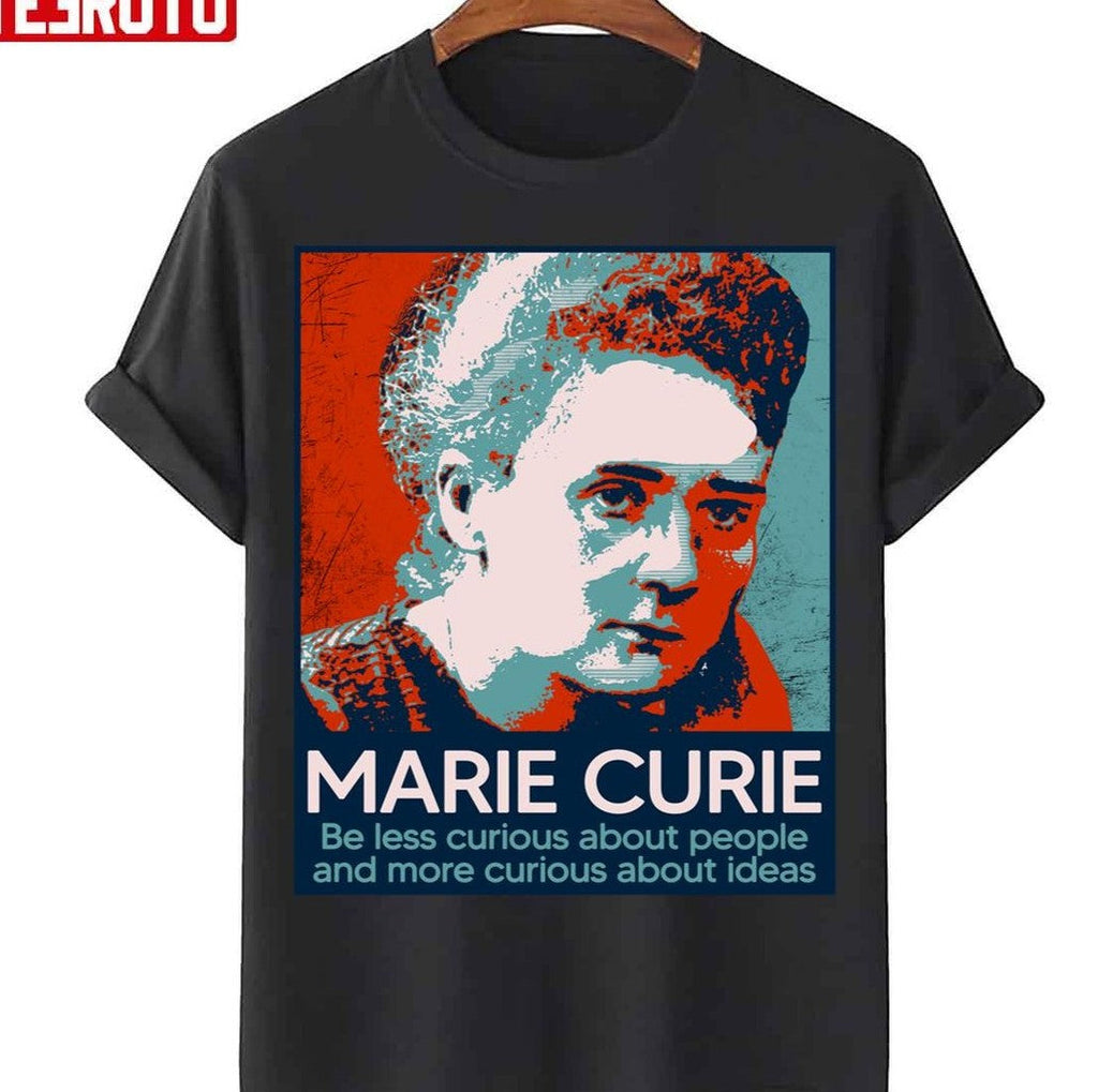 Scientic Hope Marie Curie Unisex T-Shirt