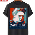 Scientic Hope Marie Curie Unisex T-Shirt