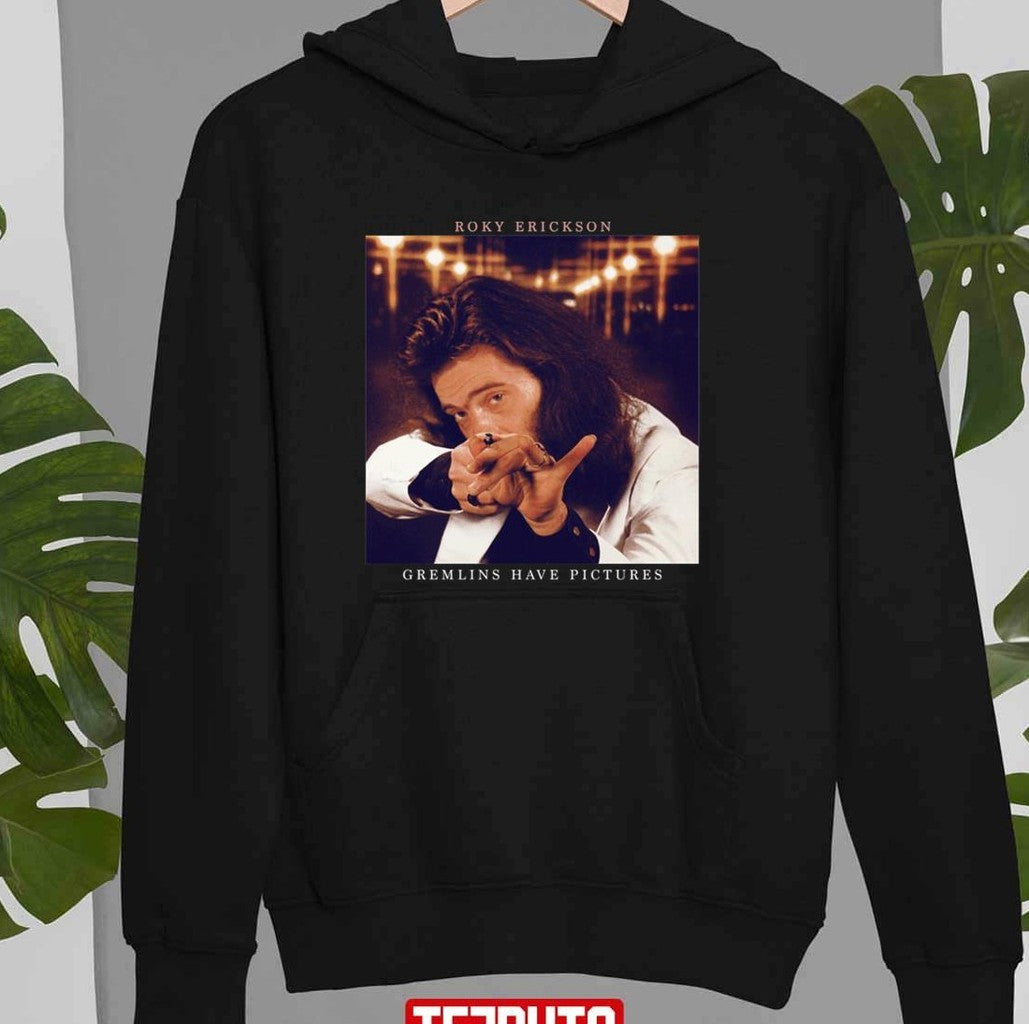 Roky Erickson Gremlins Have Picture Unisex Sweatshirt