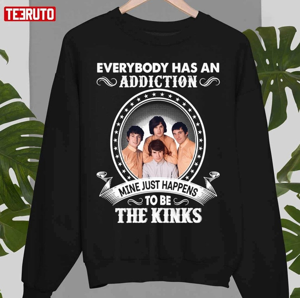 My Addiction Is The Kinks Unisex T-Shirt