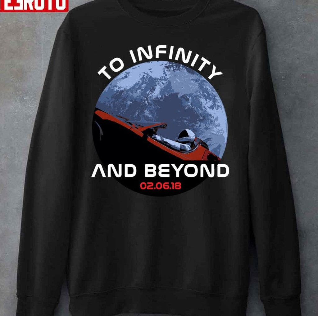 Starman To Infinity And Beyond Unisex Sweatshirt
