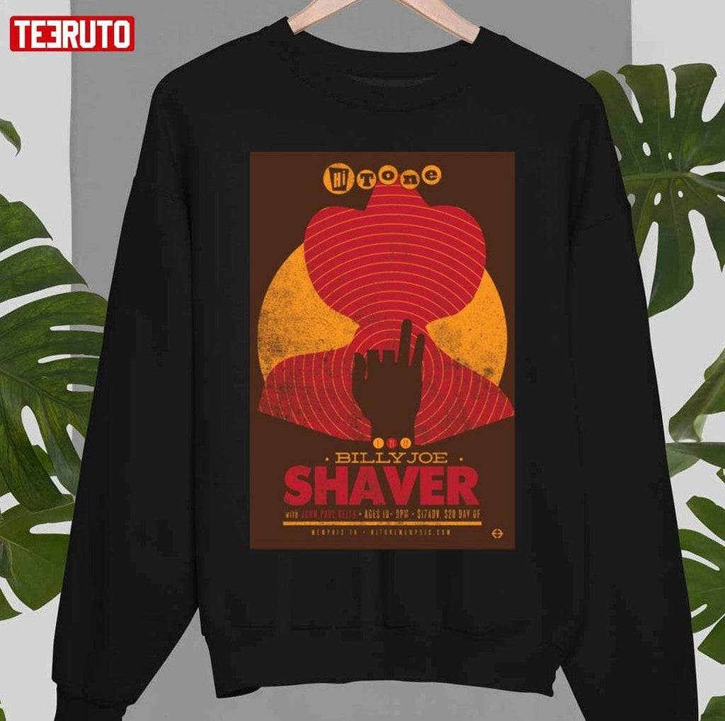 Billy Joe Shaver Hi Tone Todd Snider Unisex T-Shirt