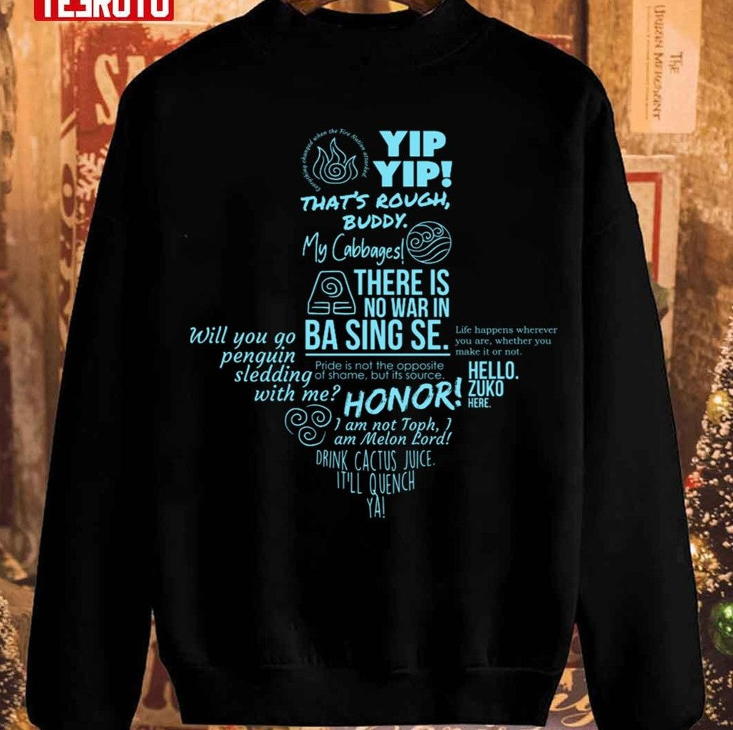 Avatar Quotes Avatar The Last Airbender Unisex Sweatshirt