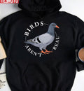 Birds Arn't Real Spies In The Sky Camera Eye Bird Conspiracy Unisex Hoodie