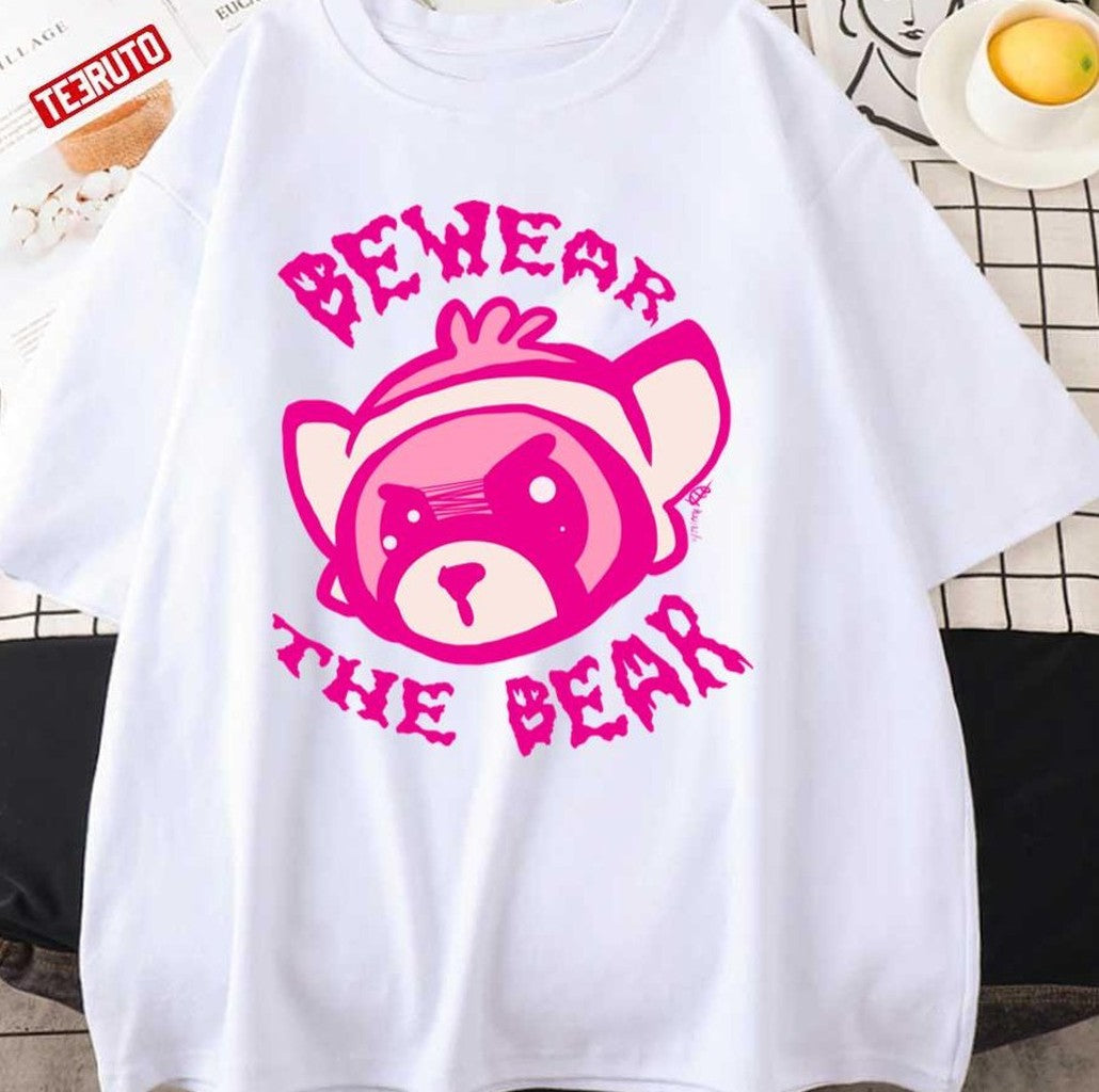 Beware The Bear Cute Art Unisex T-shirt
