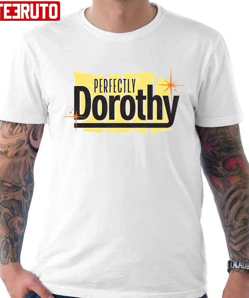 Perfectly Dorothy Unisex T-Shirt