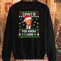 Santa Trump You Know I Won Christmas Unisex Sweatshirt