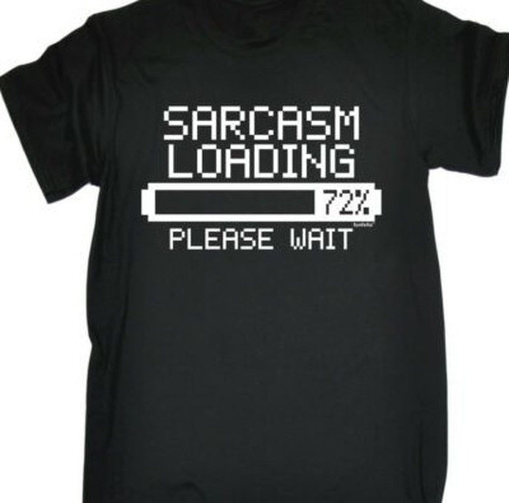 Sarcasm Loading Please Wait Unisex T-Shirt