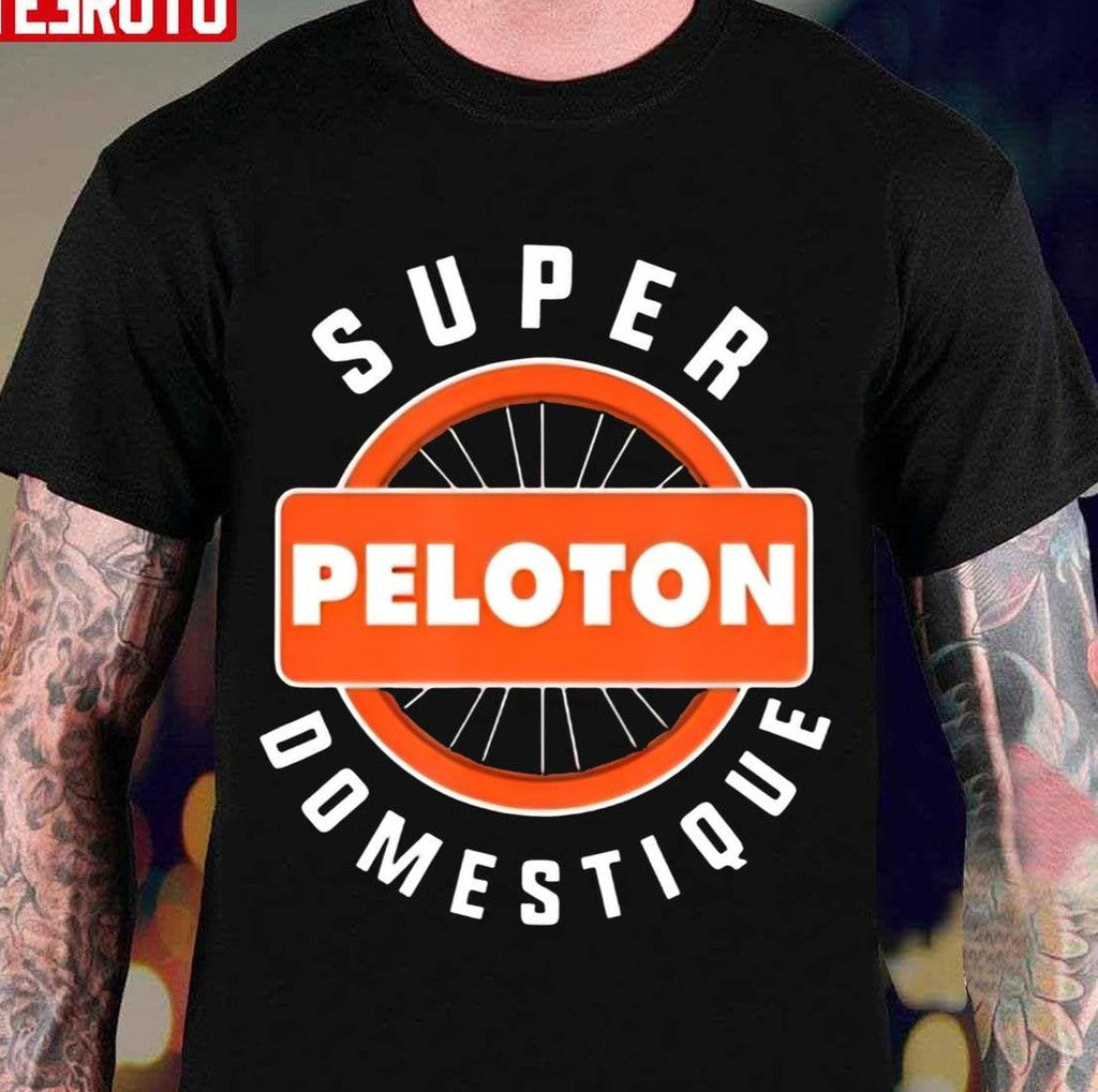 Bike Riding Cyclist Peloton Super Domestique Unisex T-Shirt