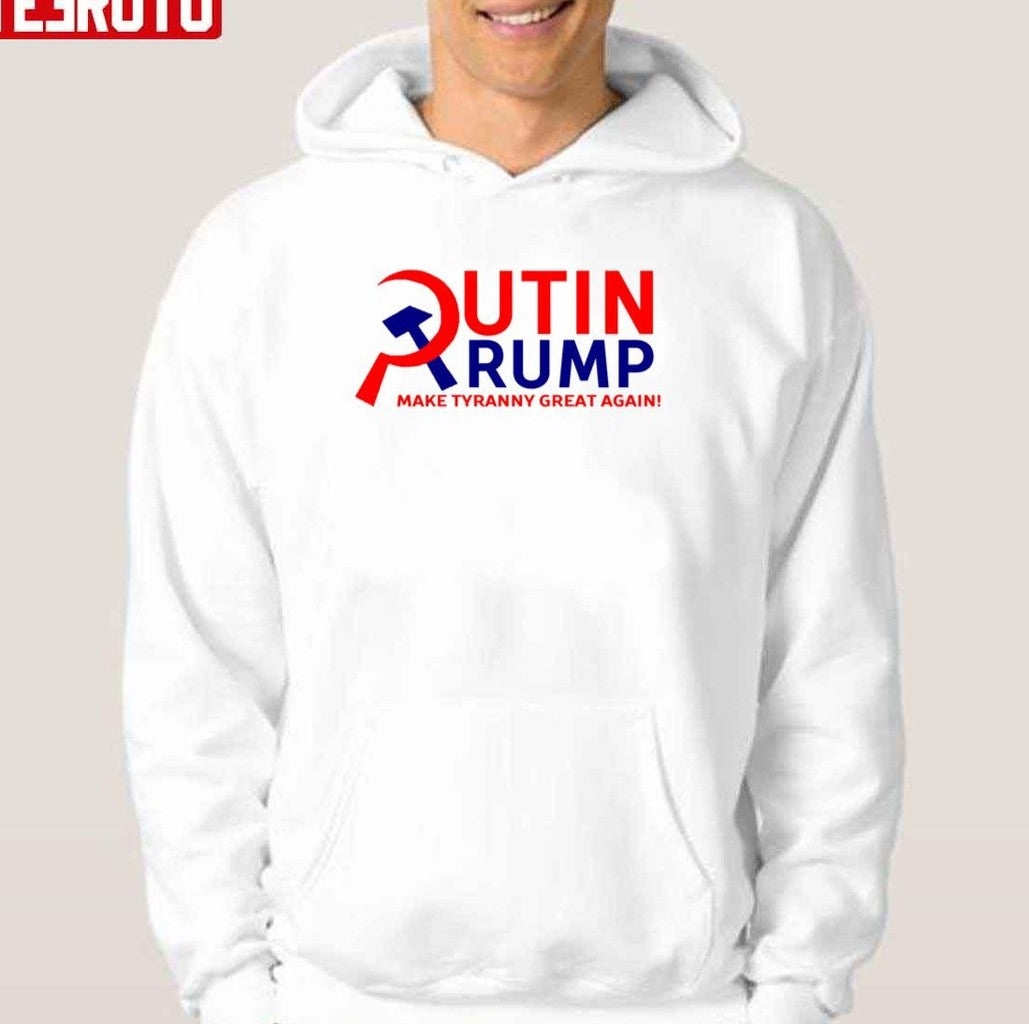 Putin Trump Make Tyranny Great Again Unisex T-Shirt
