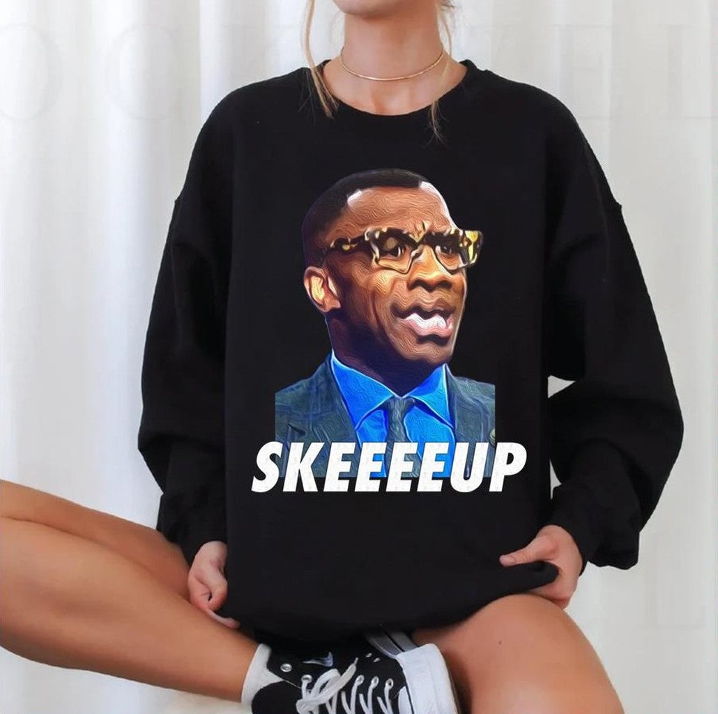 Skeeeup Meme Of Shannon Sharpe Unisex Sweatshirt