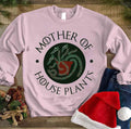 Mother Of House Plants Daenerys Targaryen Unisex Sweatshirt