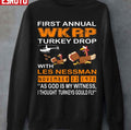 Sitcom Wkrp Turkey Drop Wkrp In Cincinnati Woodsman 1978 Unisex Sweatshirt