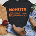 Momster Mother's Day Unisex T-Shirt