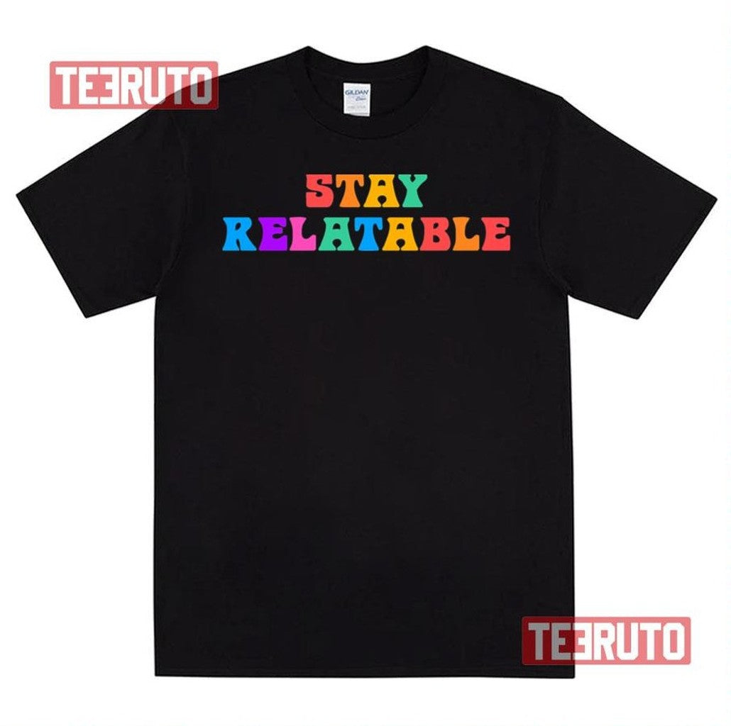 Stay Relatable Brent Rivera Unisex T-Shirt