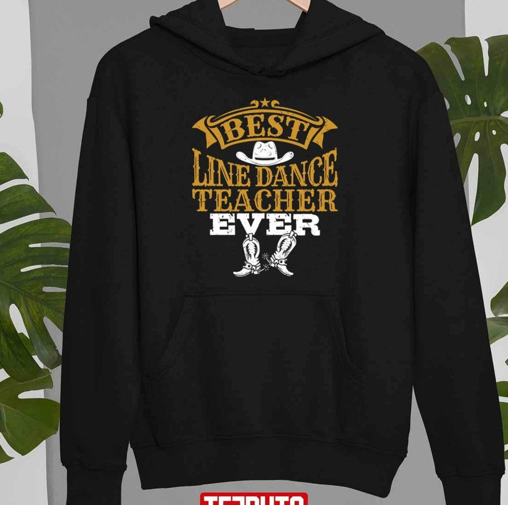 Best Line Dance Teacher Ever Unisex T-Shirt