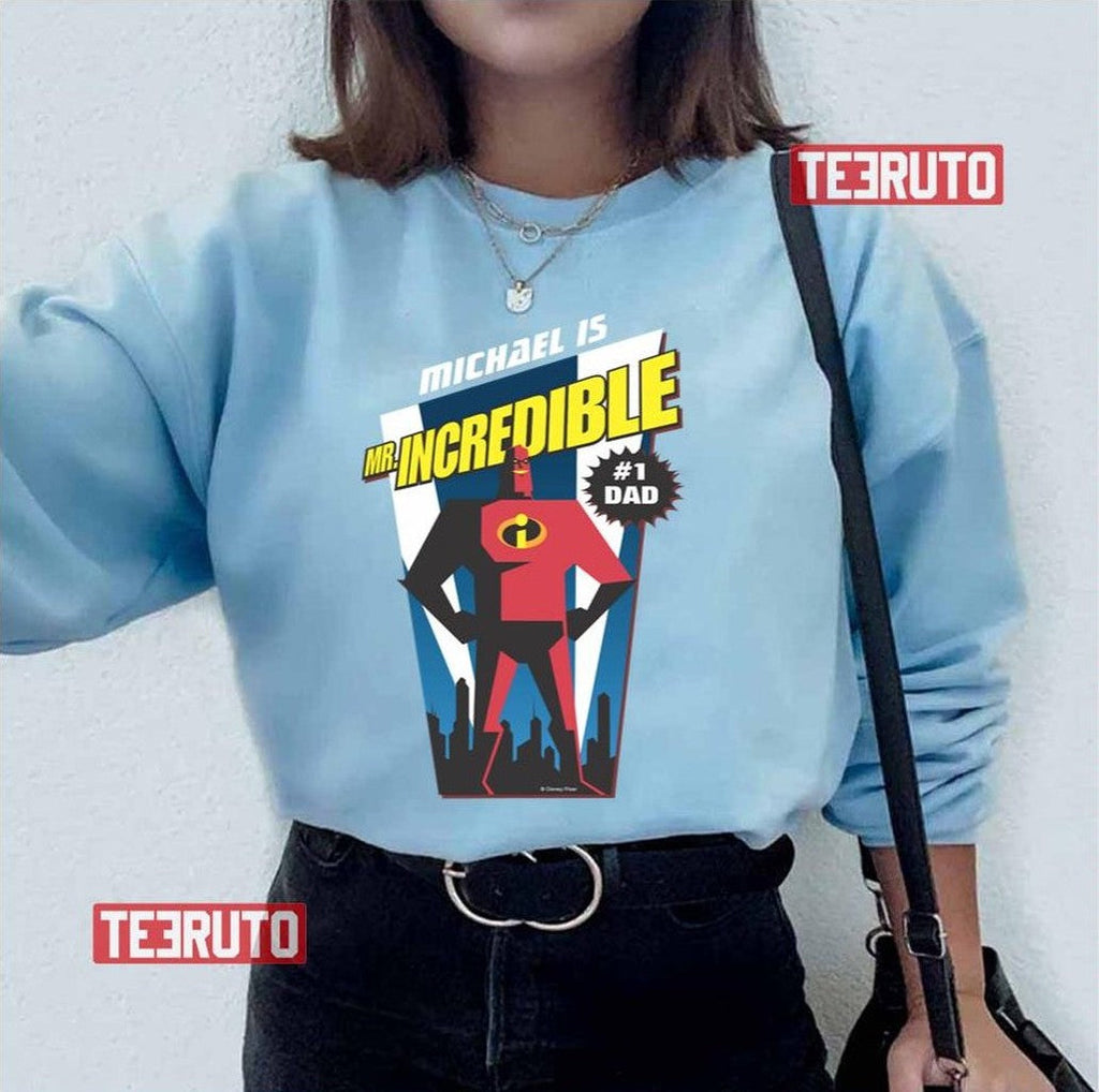 Mr Incredible 1 Dad Father's Day Unisex T-Shirt