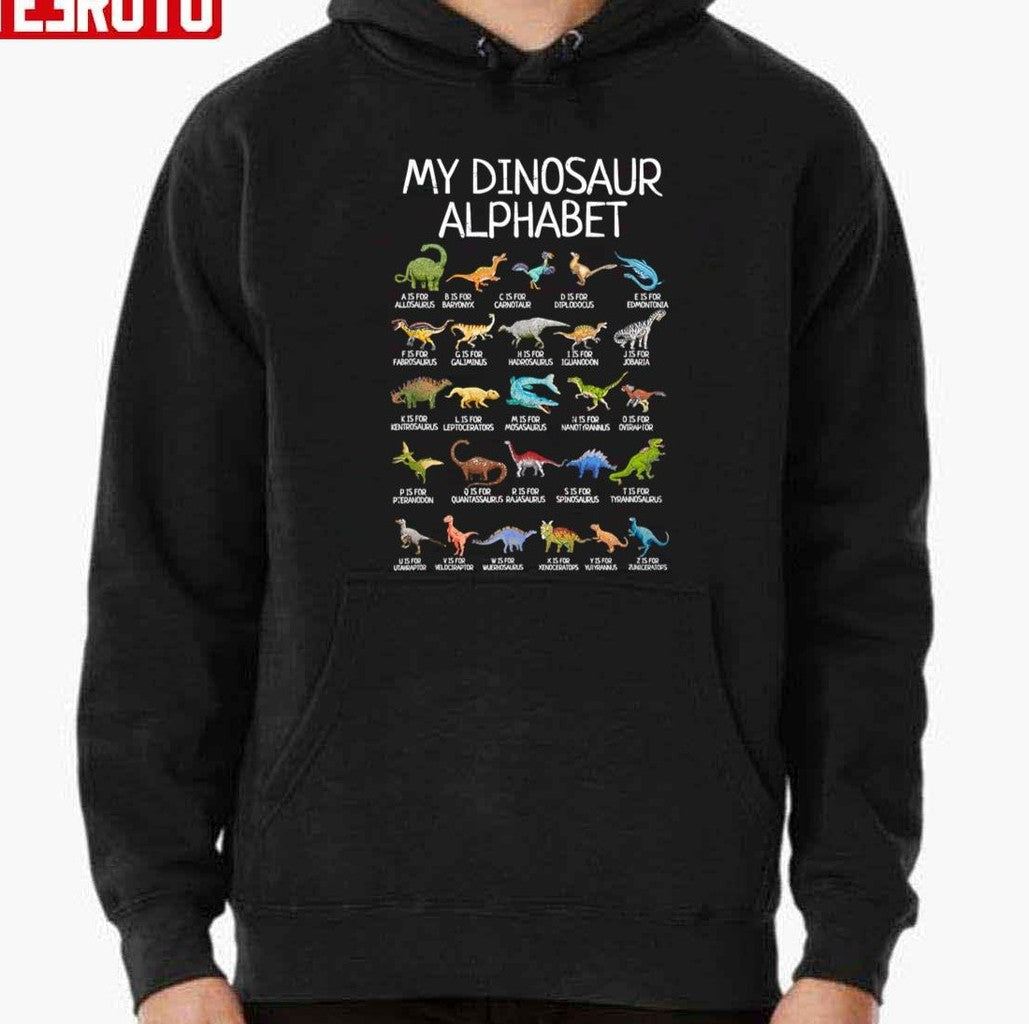 My Dinosaur Alphabet Az Abc Dino Trex Dinosaurus Lovers Unisex T-Shirt