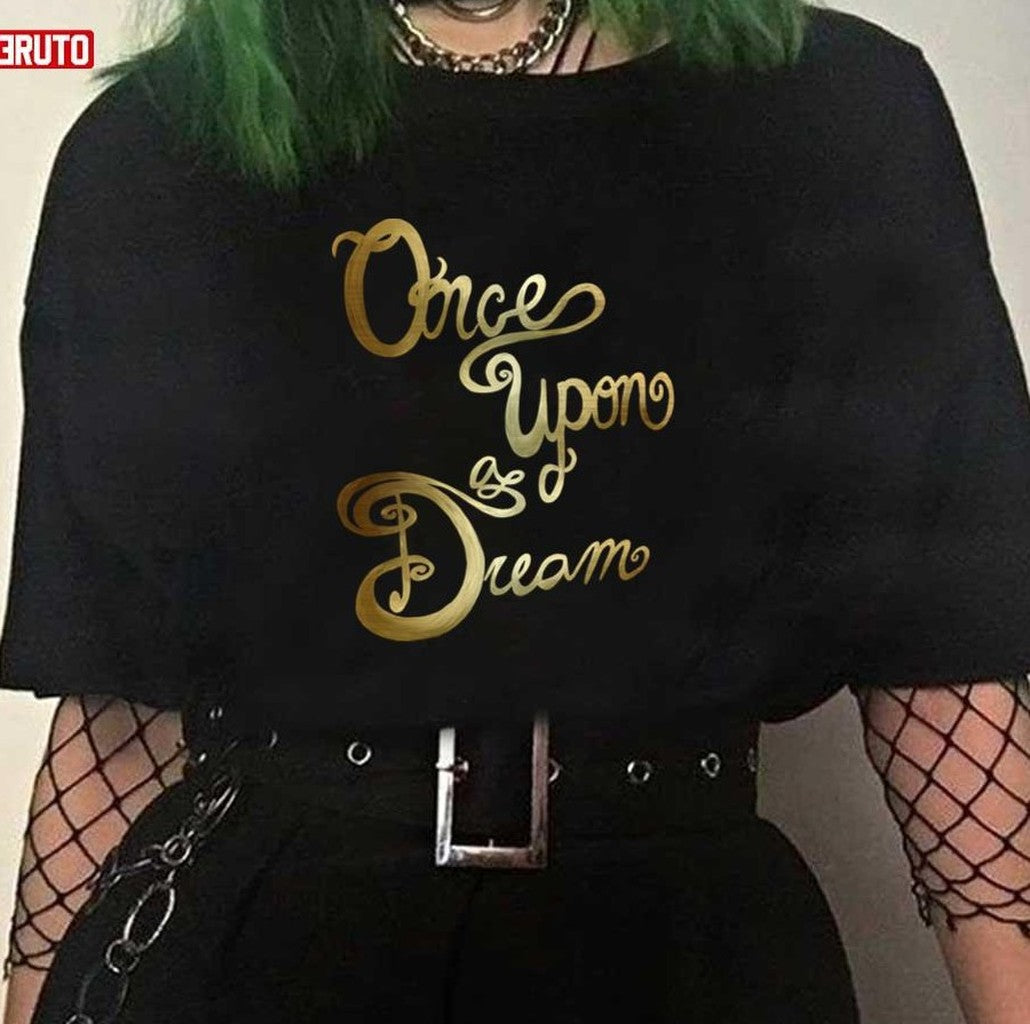 Once Upon A Dream Unisex T-Shirt