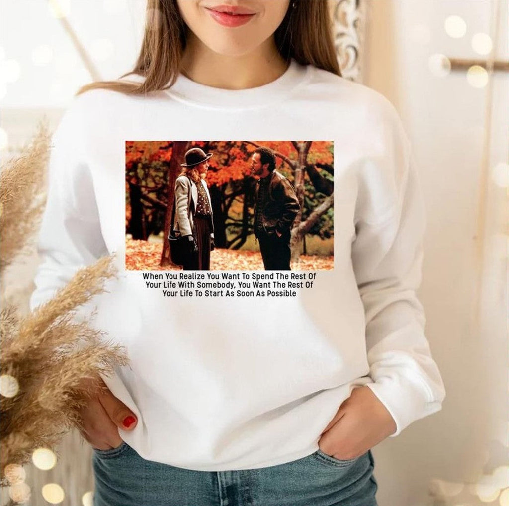 As Soon As Possible When Harry Met Sally Unisex Sweatshirt