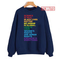 Science Is Real Black Lives Matter No Human Is Illegal Unisex Sweatshirt