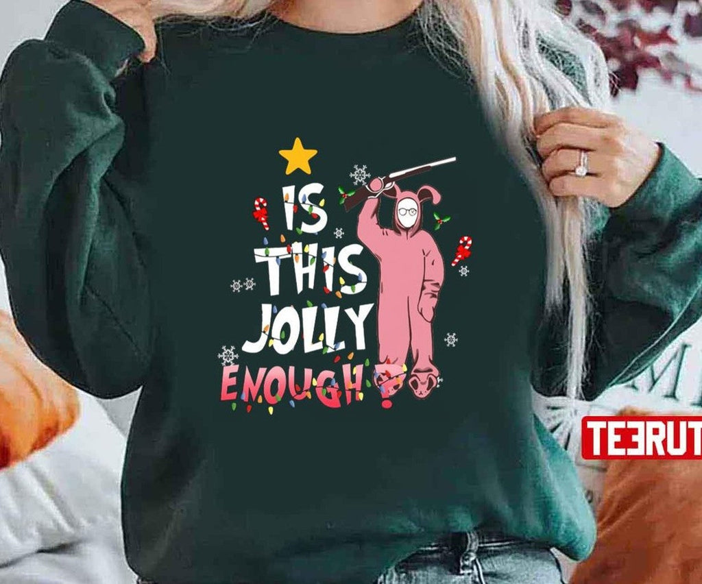 Ralphie Pink Bunny This Jolly Enough Christmas Story Unisex Sweatshirt