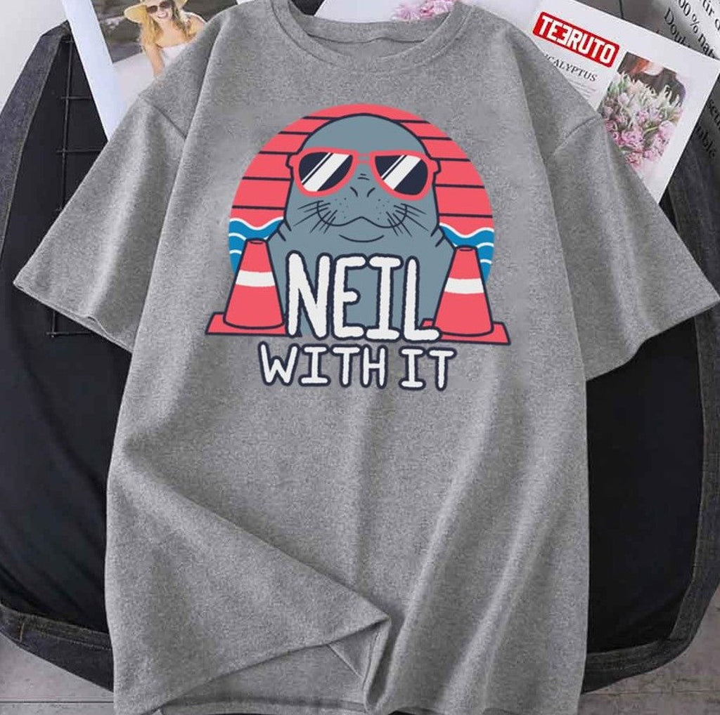 Neil The Seal Deal With It Unisex T-Shirt
