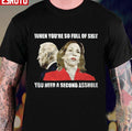 Anti Joe Biden And Kamala Harris When You're So Full Of Shit Unisex T-Shirt