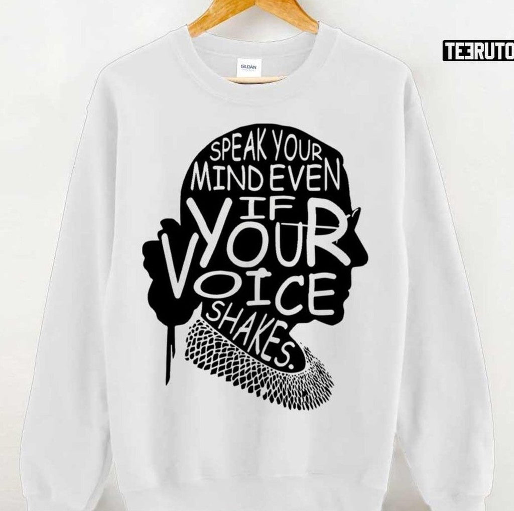 Ruth Bader Ginsburg Speak Your Mind RBG Unisex T-Shirt
