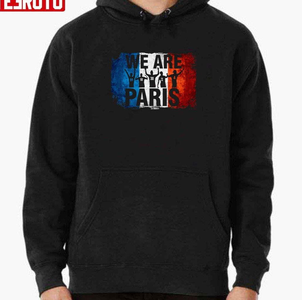 Paris Flag Psg We Are Paris Unisex T-shirt