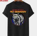 Sometimes Dead Is Better Pet Sematary Church The Cat Circle Vintage Retro Unisex T-shirt