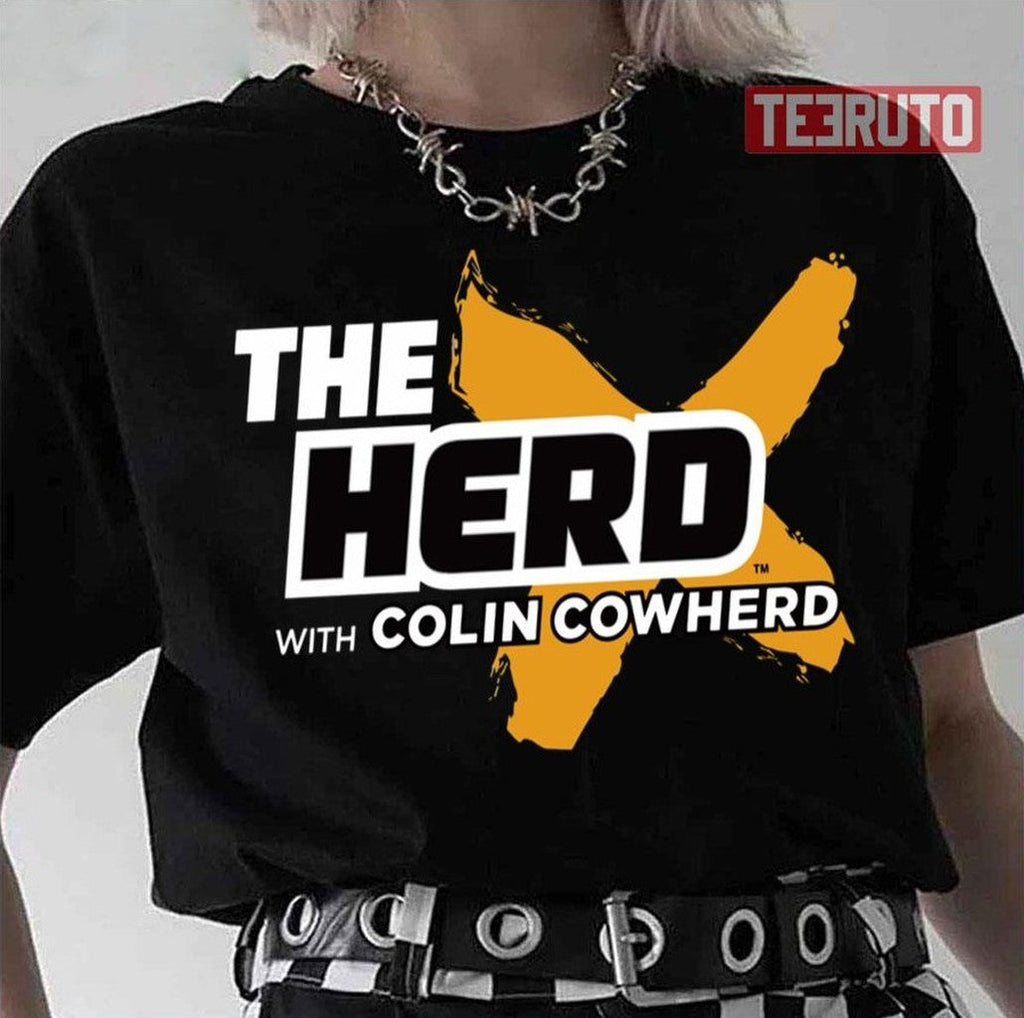 The Herd With Colin Cowherd Unisex T-Shirt