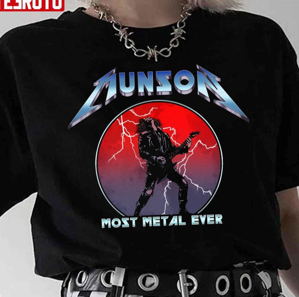Munson Most Metal Ever Unisex T-Shirt