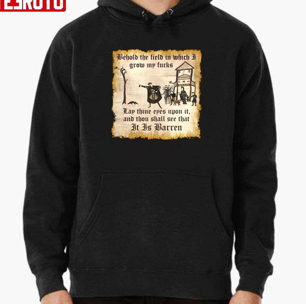 Behold The Field Medieval Dank Meme Unisex Sweatshirt