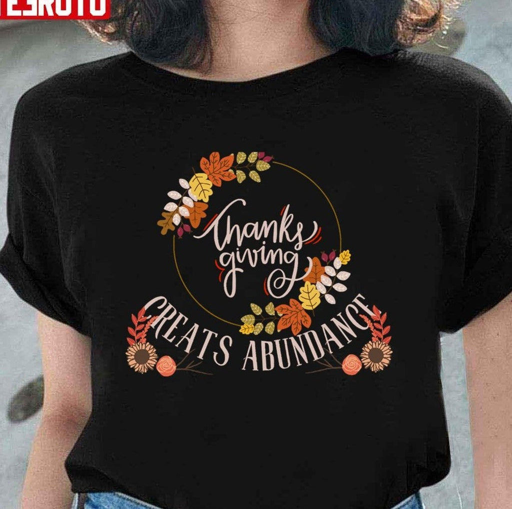 Thanksgiving Creates Abundance Unisex Sweatshirt