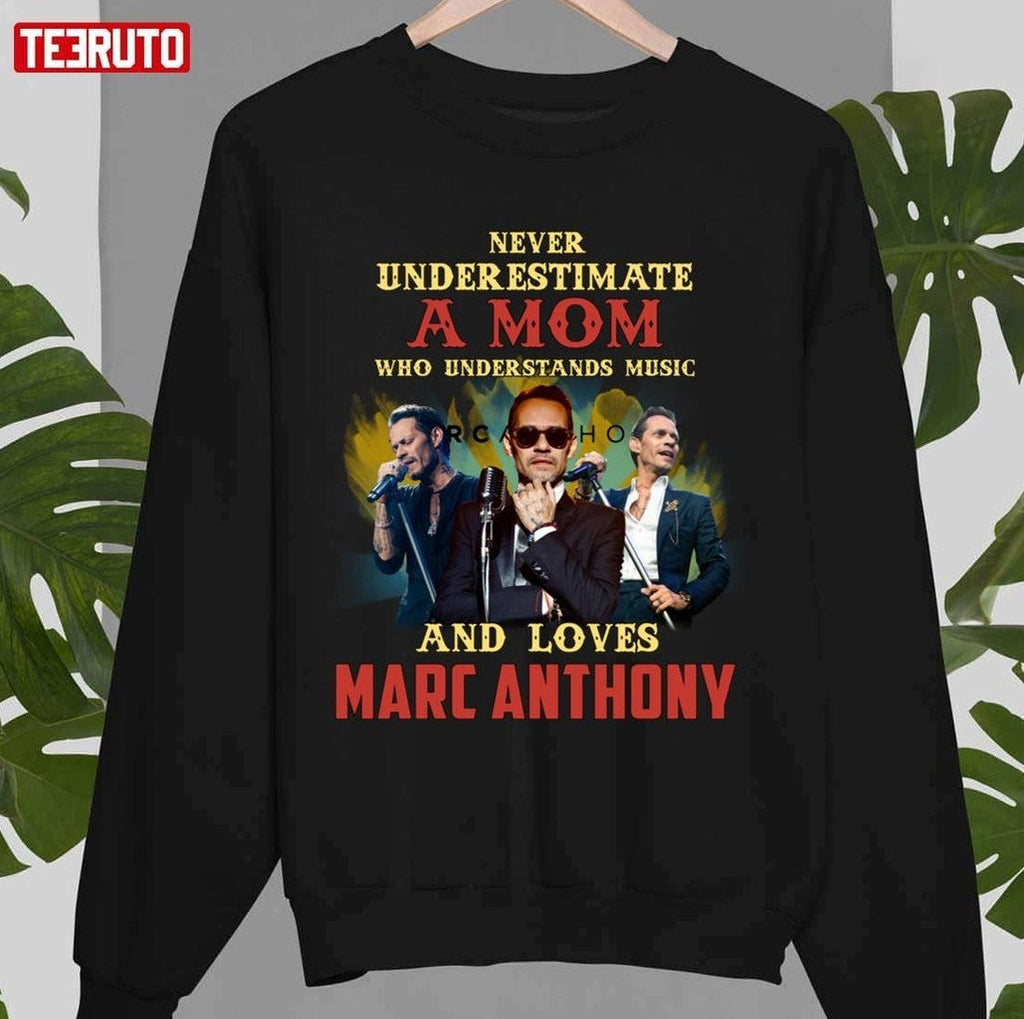 Never Underestimate A Mom Who Loves Marc Anthony Unisex T-Shirt