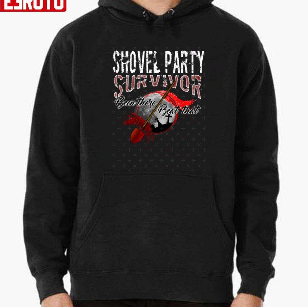 Shovel Party Survivor Mass Embraced Shovelhead Unisex T-Shirt