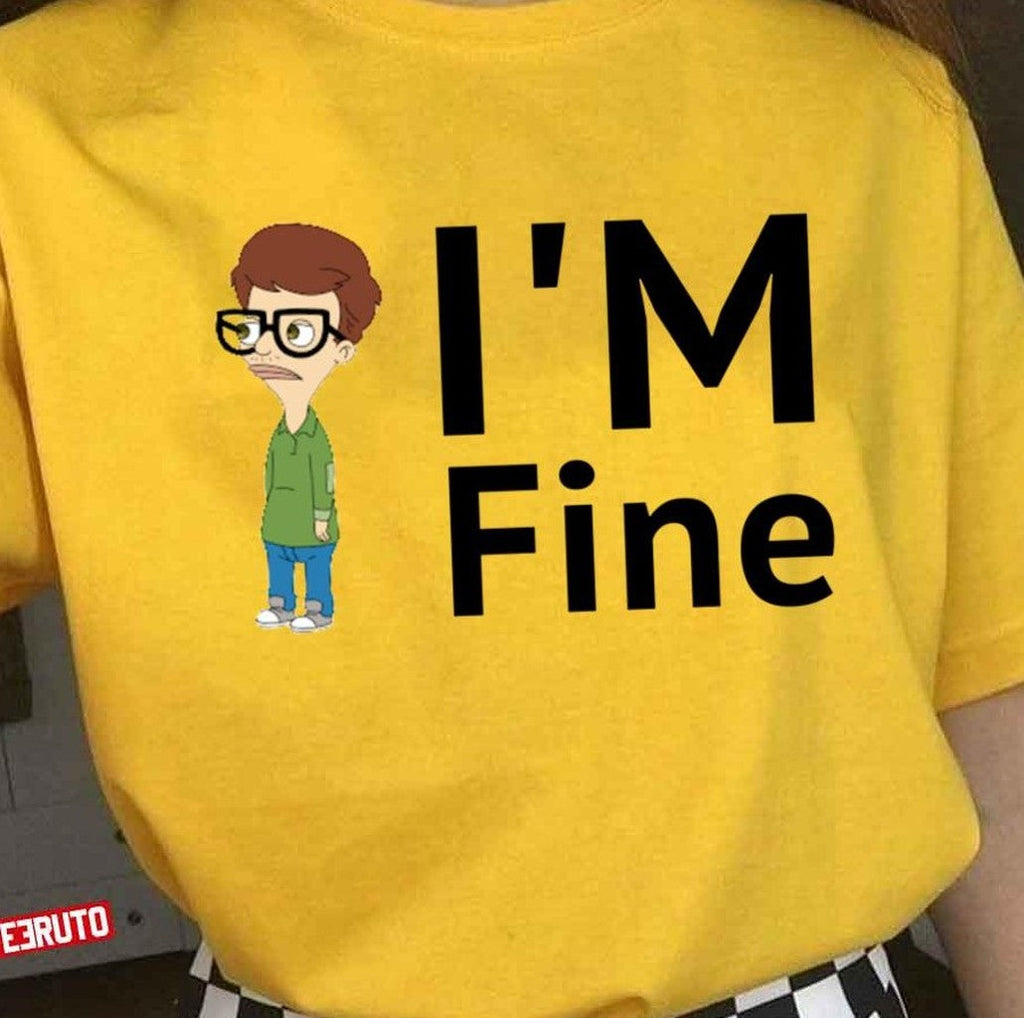 Big Mouth I'm Fine Quote Unisex T-shirt