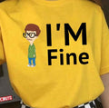 Big Mouth I'm Fine Quote Unisex T-shirt