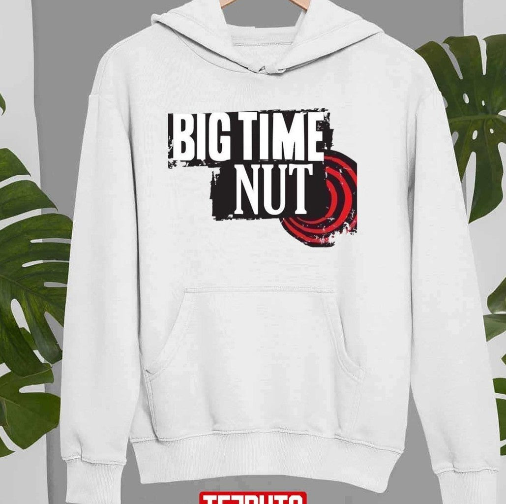 Big Time Rush Meme Big Time Nut Unisex T-Shirt