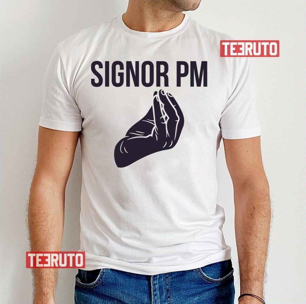 Signor Pm Hand Gesture Unisex T-Shirt